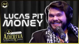 #94 - Lucas Pit Money