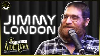 #95 - Jimmy London