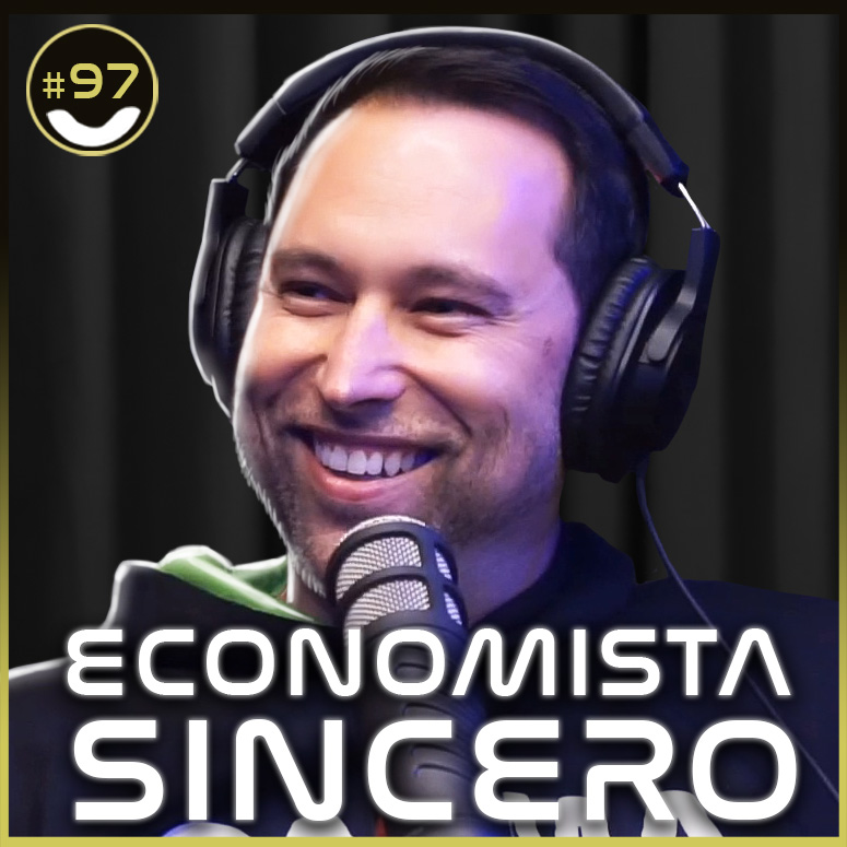 #97 - Economista Sincero