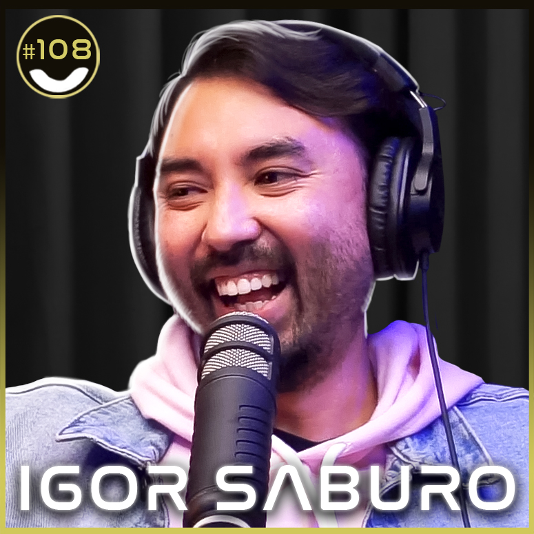 #108 - Igor Saburo