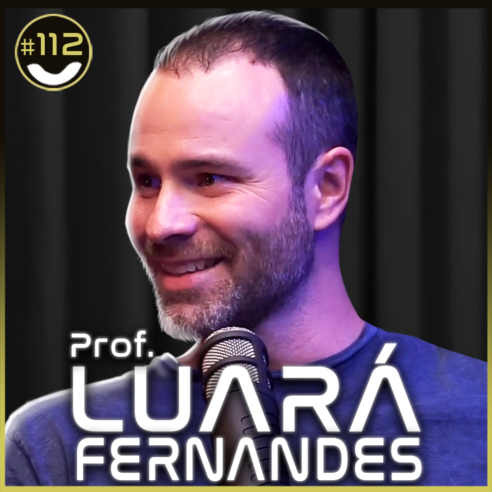 #112 - Prof. Luará Fernandes