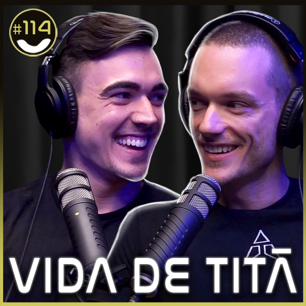 #114 - Vida de Titã