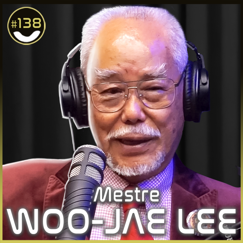 #138 - Mestre Woo-Jae Lee