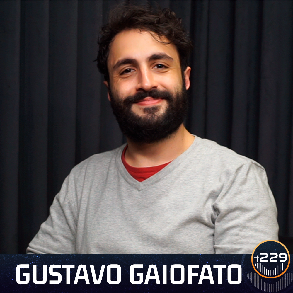 #229 - Gustavo Gaiofato